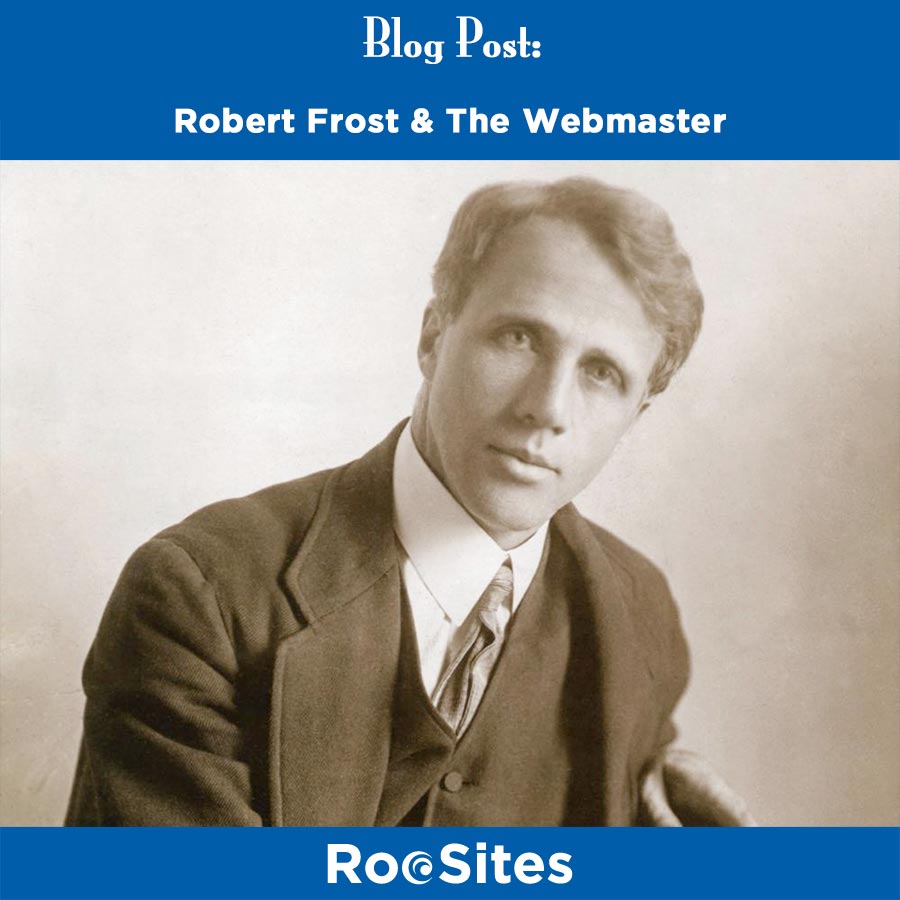 Blog Post Robert Frost & The Webmaster 