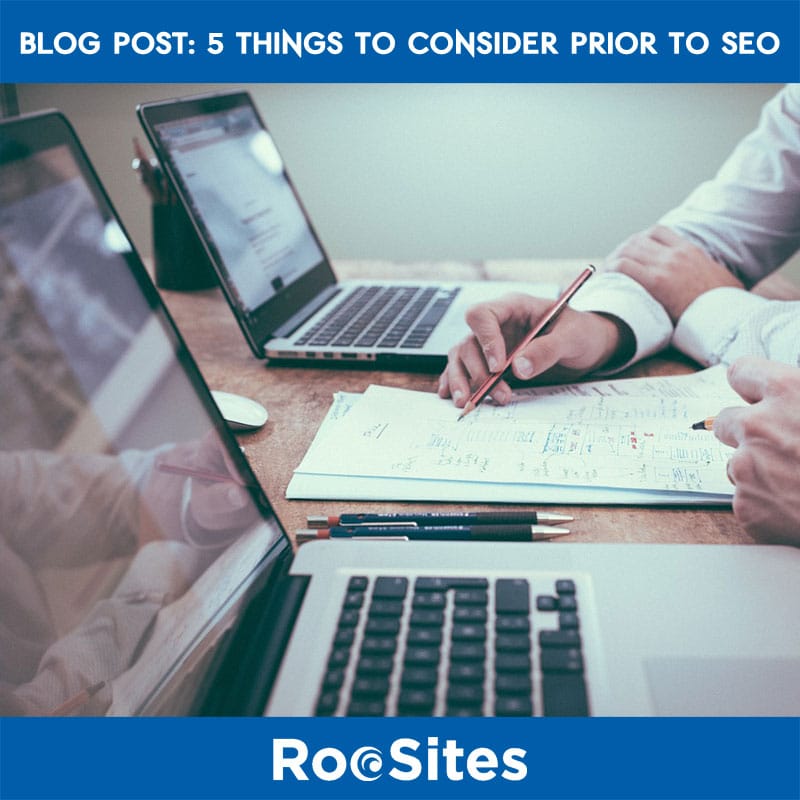 5 Things to Consider Prior to SEO