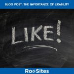 BLOG Post Likability from RooSites, America's Best Small Business Web Design & Management Firm