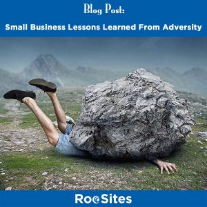 BLOG POST: Blog Post- Small Business Lessons Learned From Adversity 900