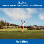 BLOG POST Lessons learned from a poorly run golf course web