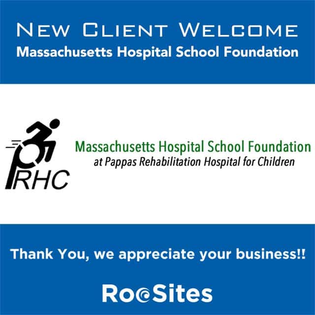 New Client Welcome: Massachusetts Hospital School Foundation at Pappas Rehabilitation Hospital for Children