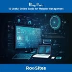 Blog Post 10 Useful Online Tools for Website Management web