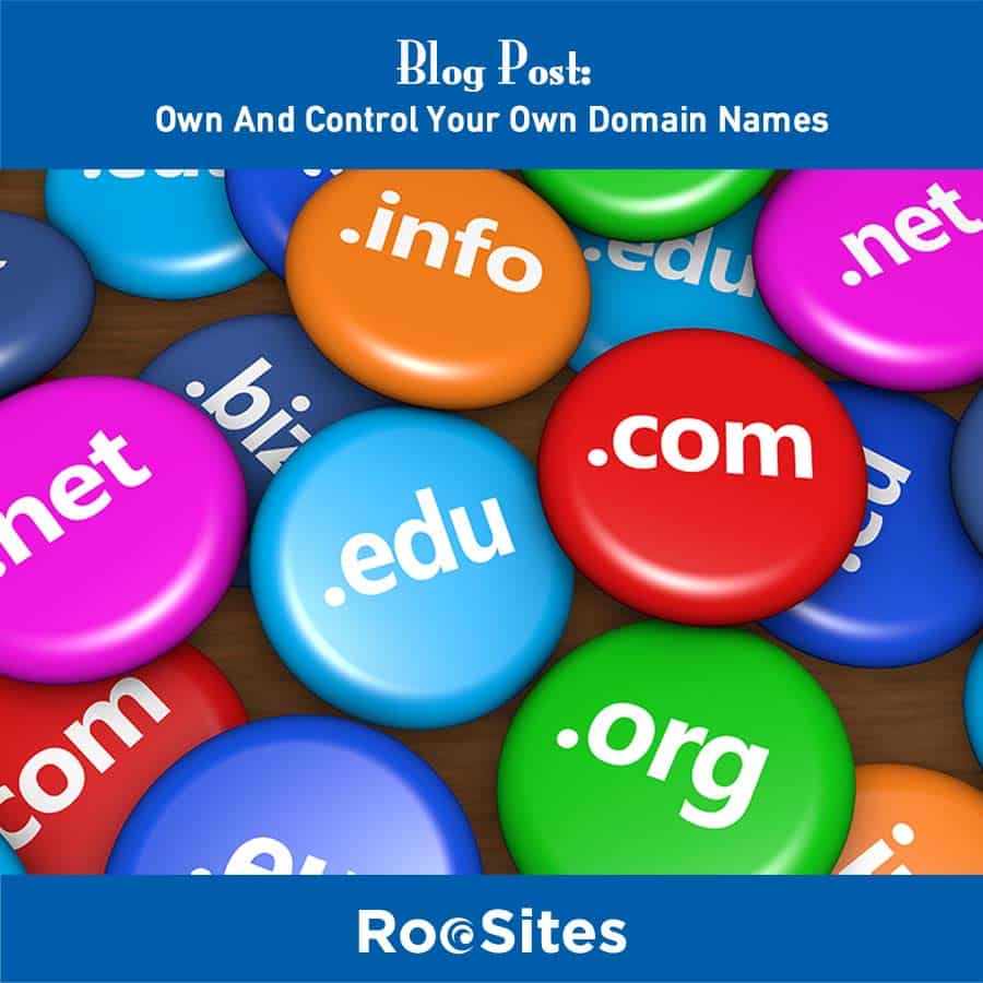 Blog Post Own And Control Your Own Domain Names