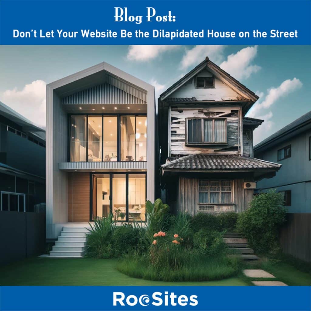 Image showing Don’t Let Your Website Be the Dilapidated House on the Street.