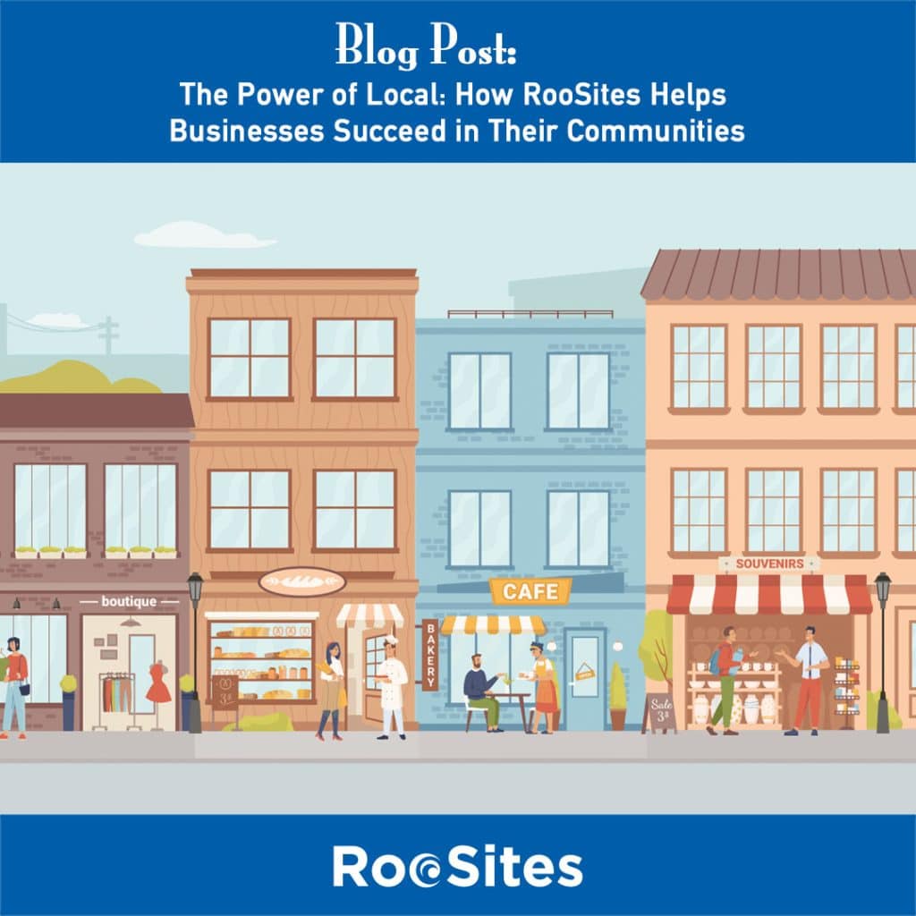 Image depicting The Power of Local How RooSites Helps Businesses Succeed in Their Communities.