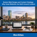 Image showing Boston Web Design and Content Strategy- Why Great Websites Are Built Around Content.